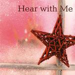 Hear With Me