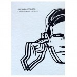 Factory Records: Communications 1978-92