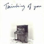 Thinking Of You
