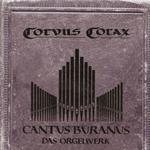 Cantus Buranus - Das Orgelwerk