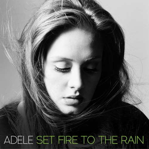 set fire to the rain