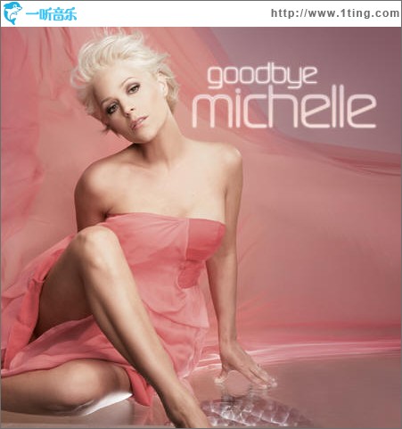 Goodbye Michelle