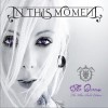 In This Moment Into The Light 試聽