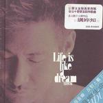 Life is Like a Dream