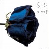 Sid(シド) sleep 試聽
