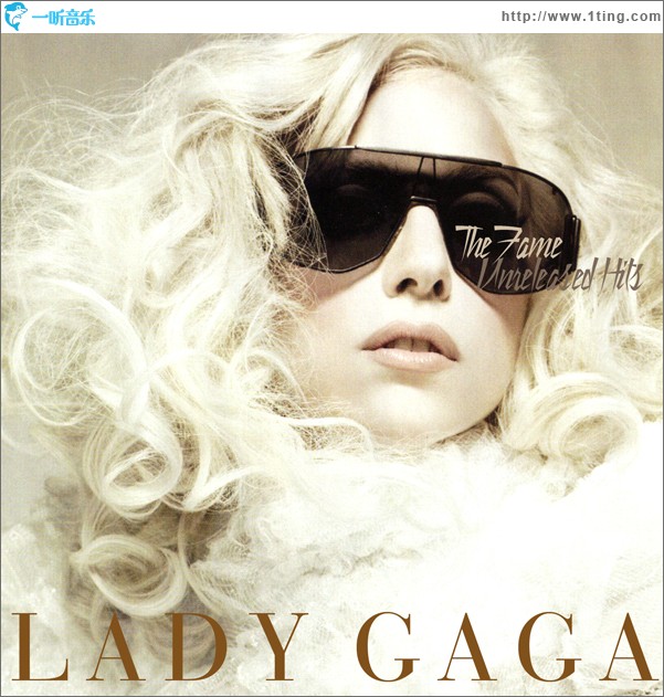 The Fame : Unreleased Hits