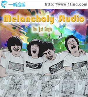 Melancholy Studio (Single)