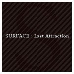 Last Attraction詳情