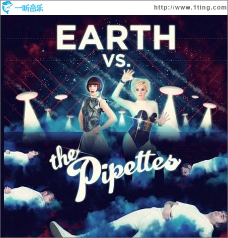 Earth vs. The Pipettes