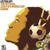 世界杯足球賽(FIFA World Cup) Claudia Leitte and Lira – As Mascaras (South Africa '10 to Brasil '14) 試聽