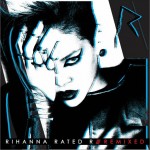 Rated R: Remixed詳情