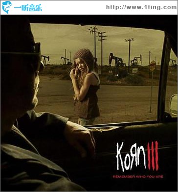 Korn III: Remember Who You Are