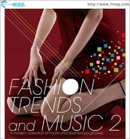 FASHION TRENDS AND MUSIC 2
