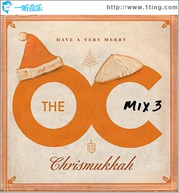 橘子郡男孩 The O.C. Mix 3