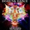 Sugizo DO-FUNK DANCE 試聽