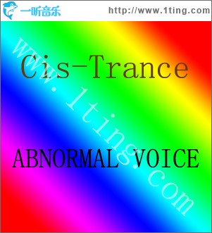 Cis-Trance – ABNORMAL VOICE
