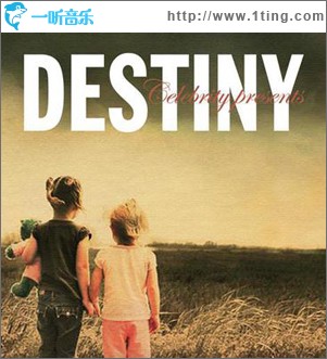 Celebrity presents DESTINY