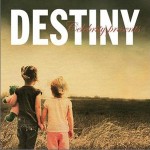 Celebrity presents DESTINY