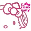 日本雜錦合輯 DJ HELLO KITTY / DJ HELLO KITTY 試聽