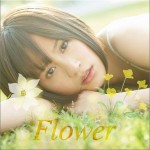 Flower (ACT.2) (single)詳情