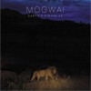 Mogwai Get To France 試聽
