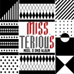 2輯 - Miss Terious詳情