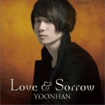 Yoonhan – Love And Sorrow