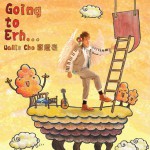Going To Erh…