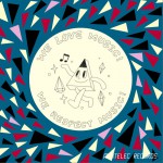 WE LOVE MUSIC !WE RESPECT MUSIC!（我們熱愛音樂！我們尊重音樂）
