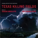 德州殺場 Texas Killing Fields (Original Motion Picture Soundtrack)