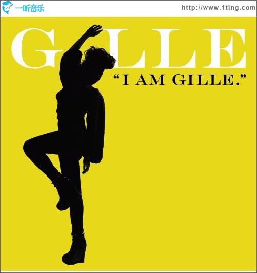 I AM GILLE.