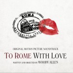 愛在羅馬 To Rome with Love OST