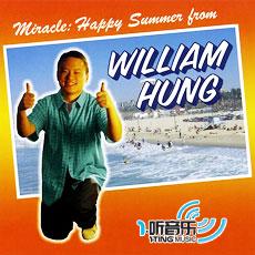 Miracle: Happy Summer from William Hung