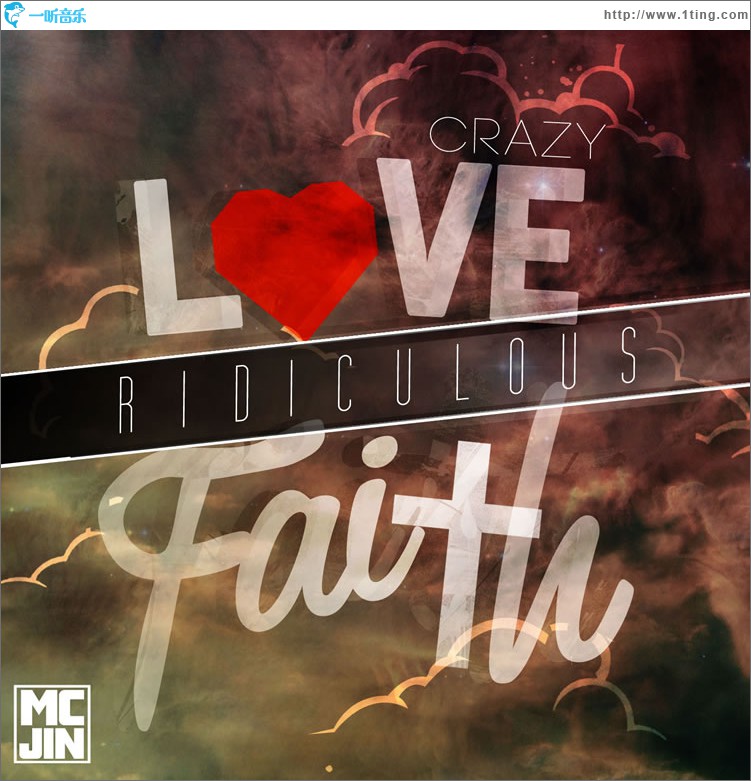 Crazy Love Ridiculous Faith