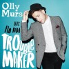 Olly Murs Troublemaker (Feat. Flo Rida) 試聽