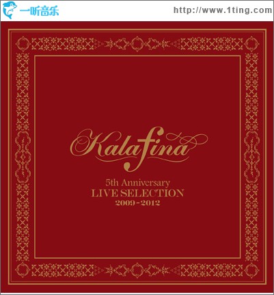 Kalafina 5th Anniversary LIVE SELECTION 2009-2012