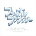 FINAL FANTASY ORCHESTRAL ALBUM詳情