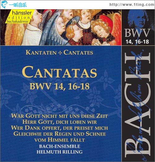 Cantatas BWV 14, 16-18