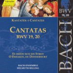 Cantatas BWV 19,20