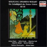 Volume 7(CD20) Sacred works - Die Schuldigkeit des ersten Gebots KV 35