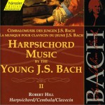 Harpsichord Music by the Young J.S. Bach II - disc 1