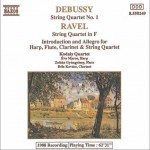Debussy String Quartet No. 1 Ravel String Quartet in F Ravel Introduction and