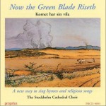 Now the Green Blade Riseth