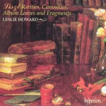 Liszt- Rarities, Curiosities, Album Leaves and Fragments (Vol.56, CD3, The Co