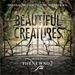 美麗生靈 Beautiful Creatures（Original Motion Picture Soundtrack）