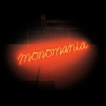 Monomania詳情
