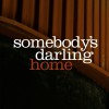 Somebody's Darling Home 試聽
