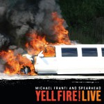 Yell Fire! Live詳情