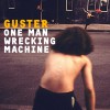 Guster One Man Wrecking Machine (Single Edit) 試聽