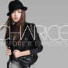 Charice Before It Explodes 試聽